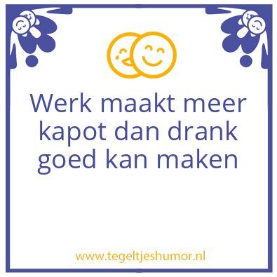 Tegeltje: Werk
