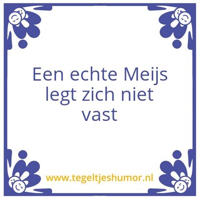 Tegeltje: Meijs