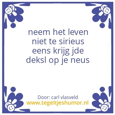 Tegeltje: leven