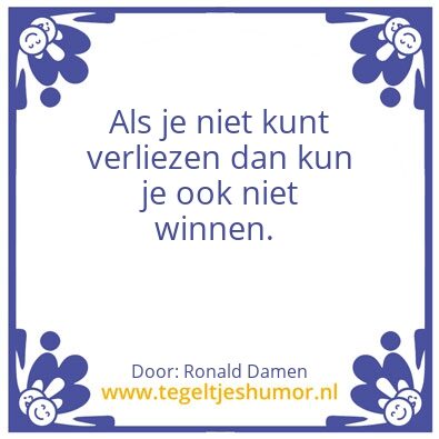 Tegeltje: Verliezen en winnen