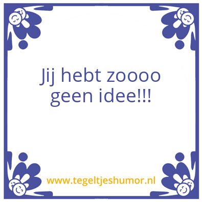 Tegeltje: Mijn tekst