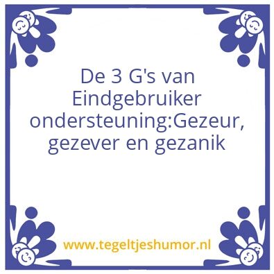 Tegeltje: 3 G’s