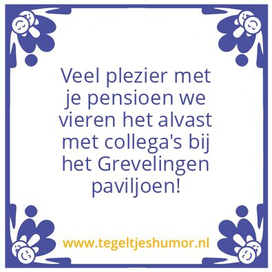 Tegeltje: Pensioen