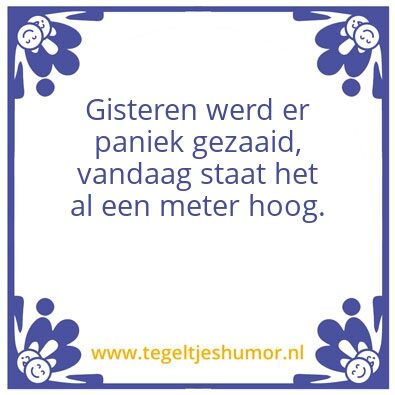 Tegeltje: leuke spreuk