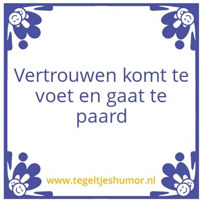 Tegeltje: Vertrouwen