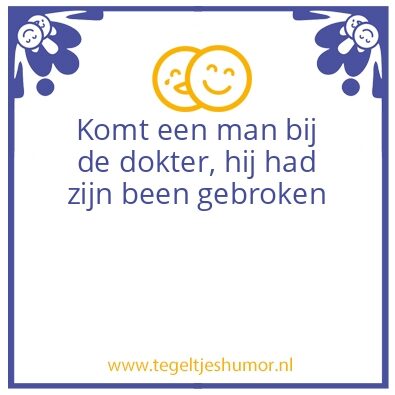 Tegeltje: Komt een man bij de doker