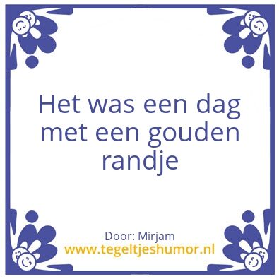 Tegeltje: Gouden randje