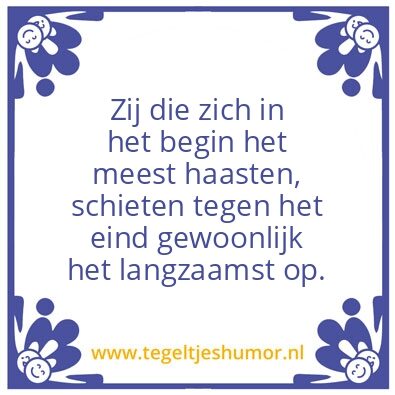 Tegeltje: Haasten