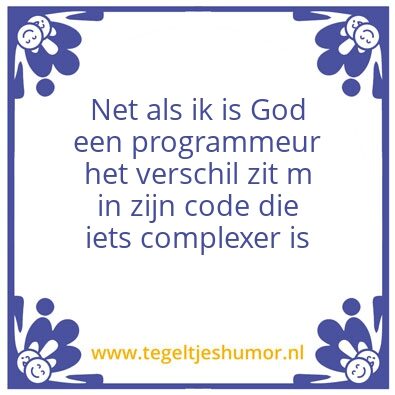 Tegeltje: God de Programmeur