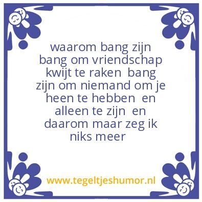 Tegeltje: bang !!!!!