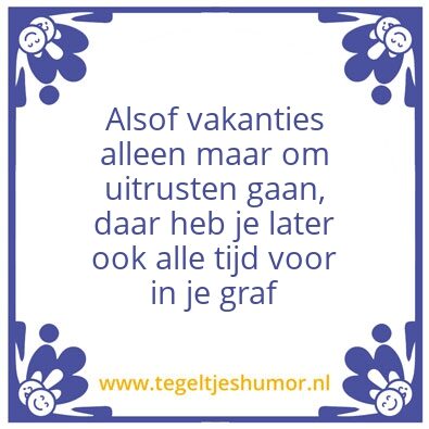 Tegeltje: Vakantie