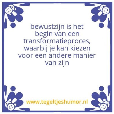 Tegeltje: bewustzijn