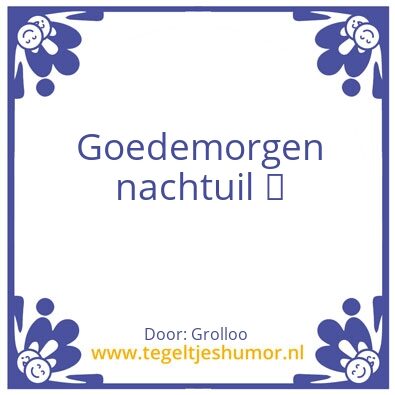 Tegeltje: …
