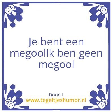 Tegeltje: I