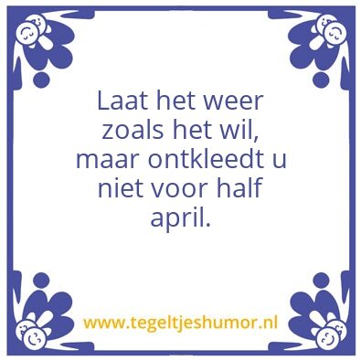 Tegeltje: April humor