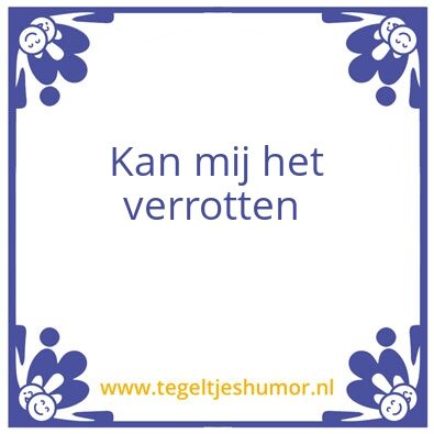 Tegeltje: Kan