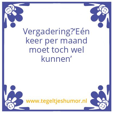 Tegeltje: Vergadering