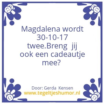 Tegeltje: verjaardag magdalena