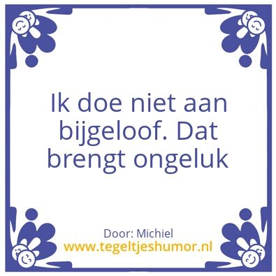 Tegeltje: Bijgeloof
