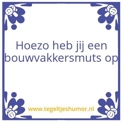 Tegeltje: Mees