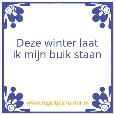 Tegeltje: Winterspreuk