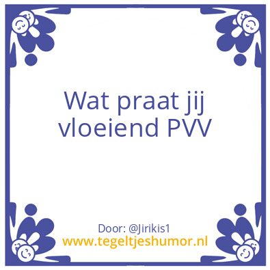 Tegeltje: PVV