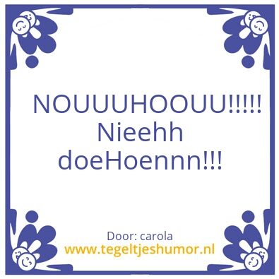 Tegeltje: leuk