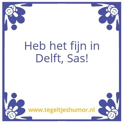 Tegeltje: Sas