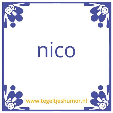 Tegeltje: nico