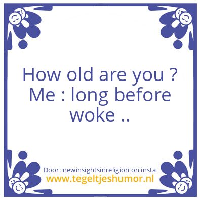 Tegeltje: In the “old days”