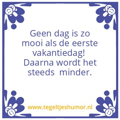 Tegeltje: Vakantie