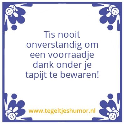 Tegeltje: Zo is het