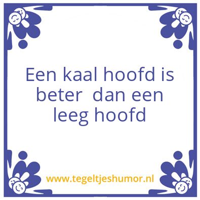 Tegeltje: Kaal
