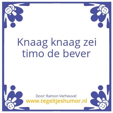 Tegeltje: Timo de kk bever