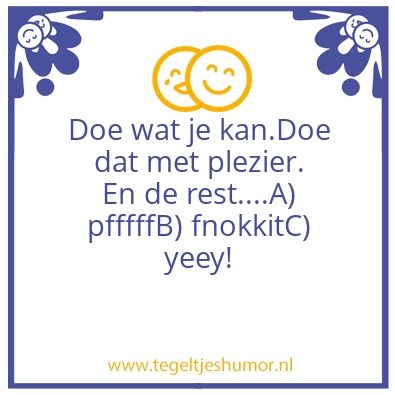 Tegeltje: Wijze woorden van tante Lenett