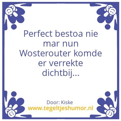 Tegeltje: Wostrout