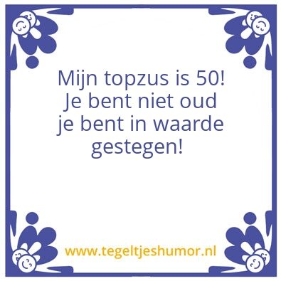 Tegeltje: Zus 50