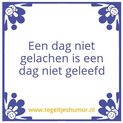 Tegeltje: Spreuk