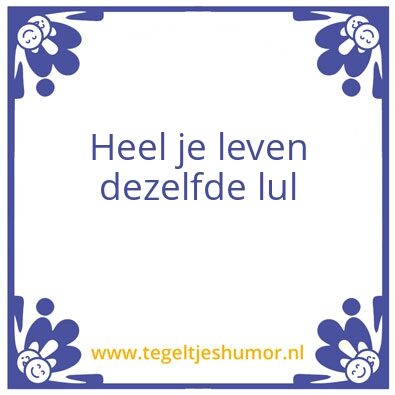 Tegeltje: Enigste liefde