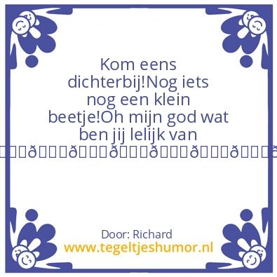 Tegeltje: ðŸ˜œðŸ˜œðŸ˜œðŸ˜œðŸ˜œðŸ˜œðŸ˜œ