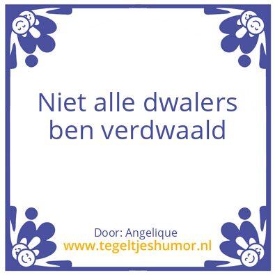 Tegeltje: Dwalers