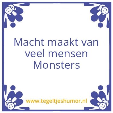 Tegeltje: een waarheid