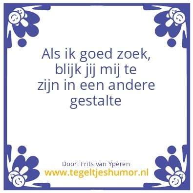 Tegeltje: Jij bent mij
