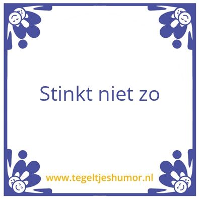Tegeltje: Vrouwenzweet