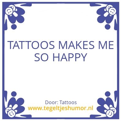 Tegeltje: TATTOOS