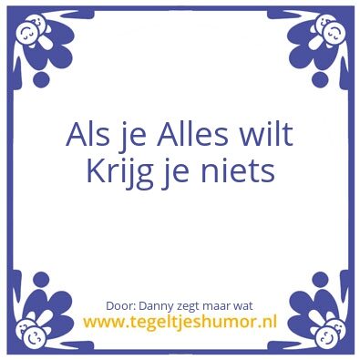 Tegeltje: Projectmanagementwijsheid