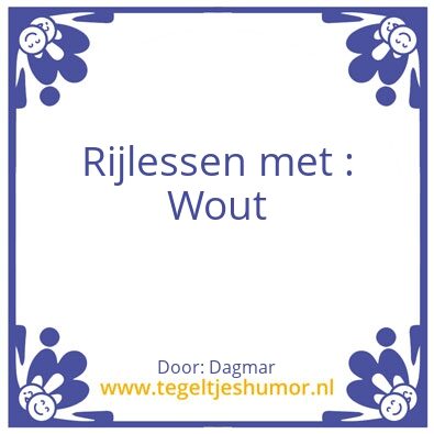 Tegeltje: Wout