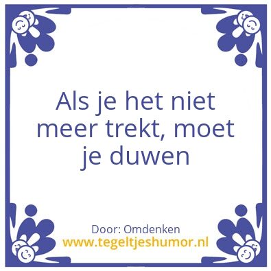Tegeltje: Spreuk