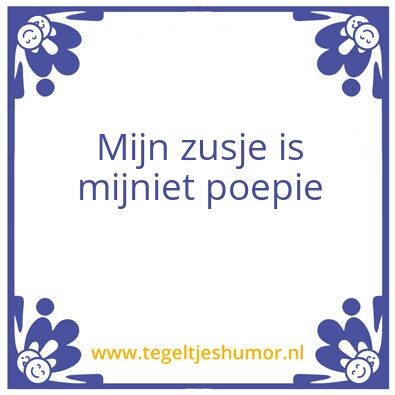 Tegeltje: Poepie