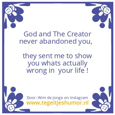 Tegeltje: They never abandoned